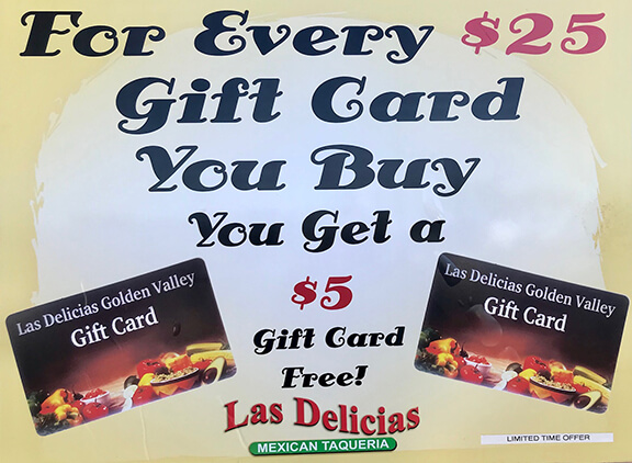 Gift Cards – Eat here, Take Out, Order On Line –  Las Delicias Golden Valley