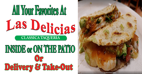 All Your Favorite Dishes | Las Delicias Golden Valley Road