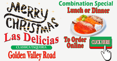 Christmas Hours – Las Delicias Golden Valley Road