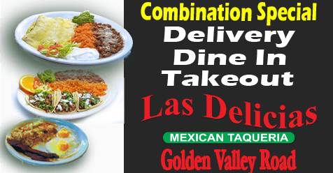 Your Combination Specials Awaits | Las Delicias Golden Valley Road