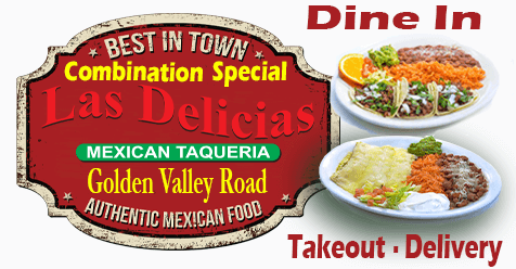 Combination Specials M-Thur | Las Delicias Golden Valley Road