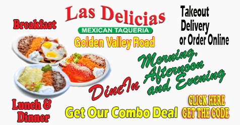 Everyday! Great Eats At Las Delicias Golden Valley Road