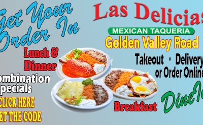 Las Delicias Golden Valley Road Has Your Favorites