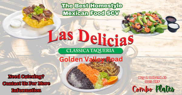 Homestyle Mexican Food SCV – Las Delicias Taqueria