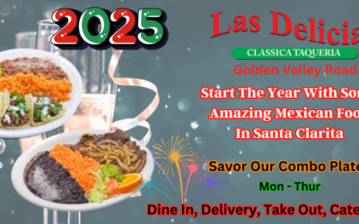 Great Mexican Food In SCV – Las Delicias