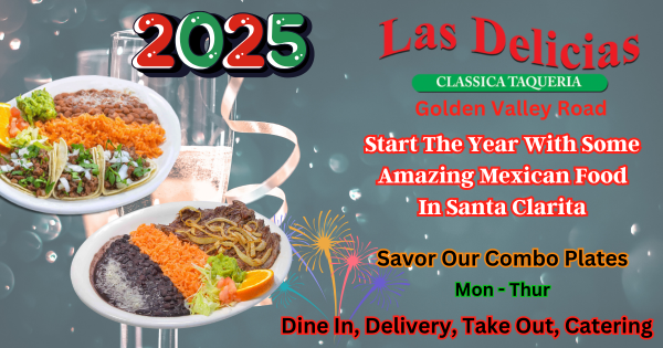 Great Mexican Food In SCV – Las Delicias