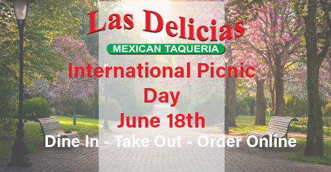 Spice Up International Picnic Day with Las Delicias! 🌮☀️-SCV